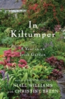 Image for In Kiltumper: A Year in an Irish Garden