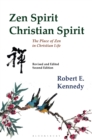 Image for Zen spirit, Christian spirit: the place of Zen in Christian life