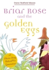 Image for Briar Rose and the Golden Eggs