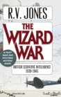 Image for The Wizard War : British Scientific Intelligence 1939-1945