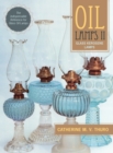 Image for Oil Lamps II : Glass Kerosene Lamps (New Edition)