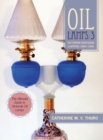 Image for Oil Lamps 3 : Victorian Kerosene Lighting 1860-1900