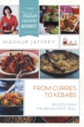 Image for From Curries to Kebabs : Recipes from the Indian Spice Trail