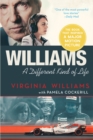 Image for Williams: A Different Kind of Life