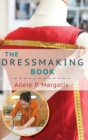 Image for The Dressmaking Book