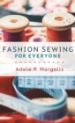 Image for Fashion Sewing For Everyone