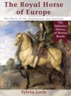 Image for The Royal Horse of Europe (Allen breed series)
