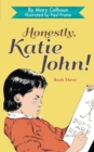 Image for Honestly, Katie John