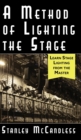 Image for A Method of Lighting the Stage 4th Edition