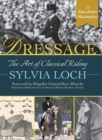 Image for Dressage : The Art of Classical Riding