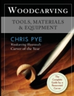 Image for Woodcarving : Tools, Materials &amp; Equipment