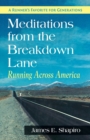 Image for Meditations from the Breakdown Lane : Running Across America
