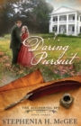 Image for A Daring Pursuit : The Accidental Spy Series, Book Three