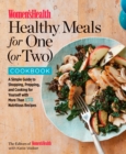 Image for Women&#39;s health healthy meals for one (or two) cookbook: a simple guide to shopping, prepping, and cooking for yourself with more than 175 nutritious recipes
