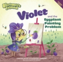 Image for Violet and the eggplant painting problem