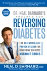Image for Dr. Neal Barnard&#39;s Program for Reversing Diabetes: The Scientifically Proven System for Reversing Diabetes Without Drugs