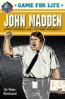 Image for Game for Life: John Madden