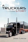 Image for A Truckers Story
