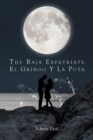 Image for Baja Expatriate: El Gringo Y La Puta