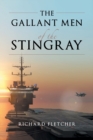Image for The Gallant Men of the Stingray