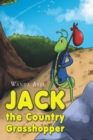 Image for Jack the Country Grasshopper