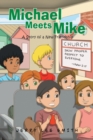 Image for Michael Meets Mike: A Story of a New Friendship