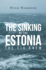 Image for Sinking of the Estonia: The CIA Knew