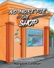 Image for No More Pie in the Shop