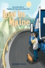 Image for Adventures of Pugsley the Pug and Trucker Joe: Lost in Maine