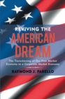 Image for Reviving the American Dream: Restoring Fairness and Justice to Our Free Market Economy