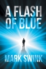 Image for A Flash of Blue