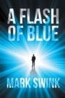 Image for Flash Of Blue