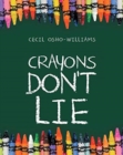 Image for Crayons Don&#39;t Lie