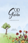 Image for God Plants a Garden: A Different Kind of Love Story
