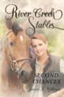 Image for River Creek Stables : Second Chances