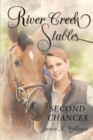 Image for River Creek Stables: Second Chances