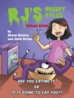 Image for RJ&#39;s Creepy Tales - Space Bites
