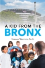 Image for Kid from the Bronx