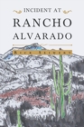 Image for Incident At Rancho Alvarado