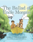 Image for The Ballad of Uncle Morgan