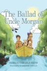 Image for Ballad of Uncle Morgan