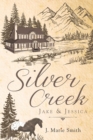 Image for Silver Creek: Jake &amp; Jessica