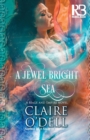 Image for A Jewel Bright Sea