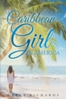 Image for Caribbean Girl in America