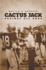 Image for Cactus Jack : Against All Odds