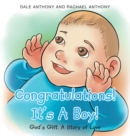 Image for Congratulations! It&#39;s A Boy! Gods Gift : A Story Of Love