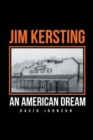 Image for Jim Kersting : An American Dream