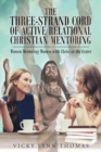 Image for The Three-Strand Cord of Active Relational Christian Mentoring