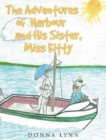 Image for The Adventures of Harbour and His Sister, Miss Kitty