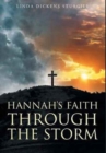 Image for Hannah&#39;s Faith Through The Storm